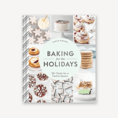 Baking For The Holidays hardcover cookbook