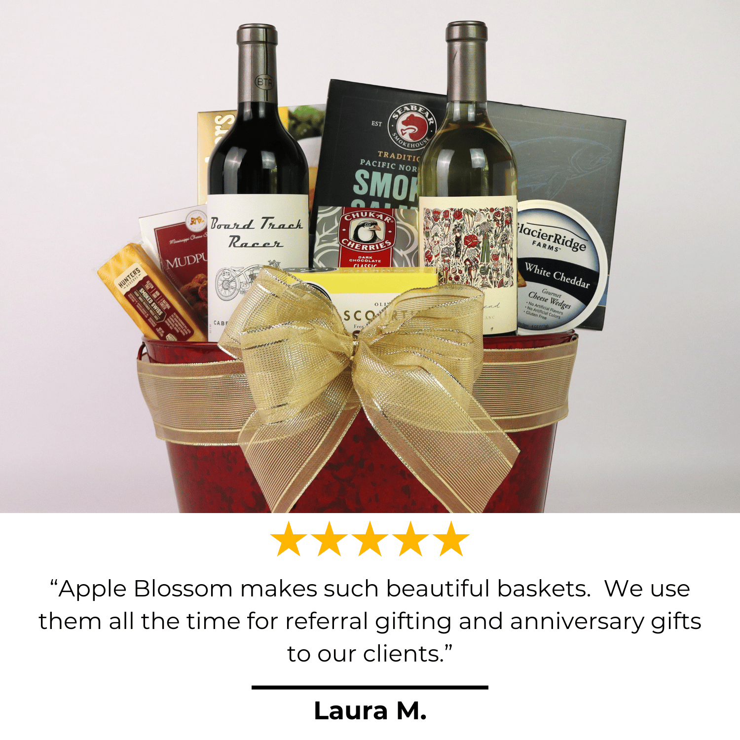 Mark Ryan Duet Wine Basket with 5 star review that says Apple Blossom makes such beautiful baskets.  We use them all the time for referral gifting and anniversary gifts to our clients