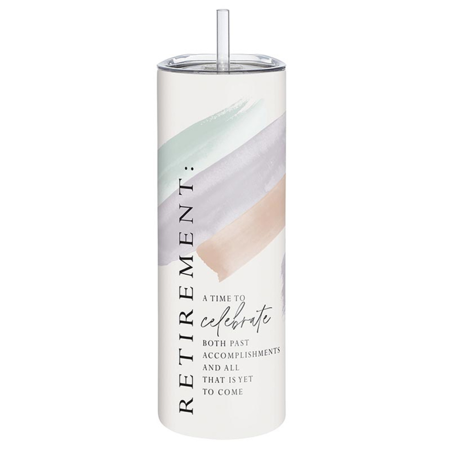 20oz stainless steel retirement tumbler with straw, featuring pastel brushstroke design and quote “Retirement: A time to celebrate both past accomplishments and all that is yet to come.”